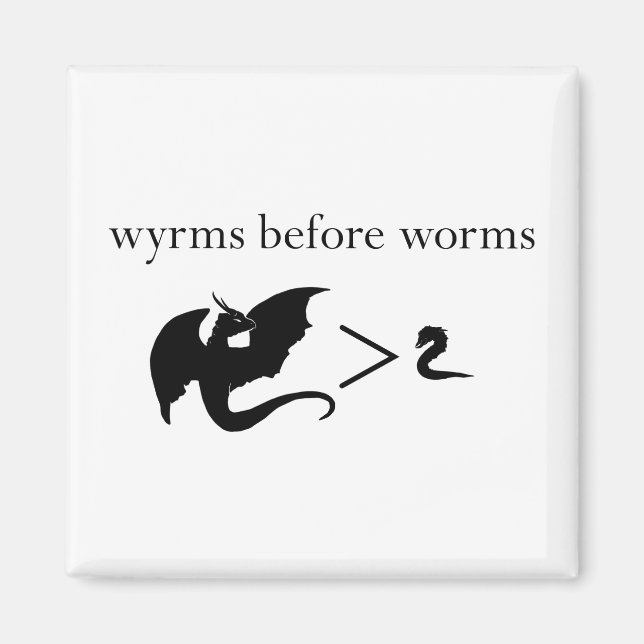 Íman Wyrms Antes do Worms Magnet (Frente)
