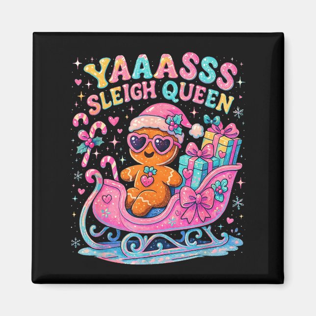 Íman Yaas Sleigh Queen Cute Gingerbread Christmas Tee  (Frente)