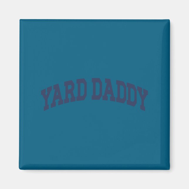 Íman Yard Daddy Funny Lawn Mowing Dad Gardening Dad  (Frente)
