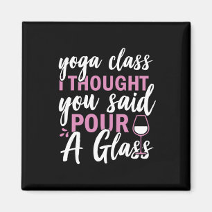 Íman Yoga Lover Ioga Classe I Pensei Que Você Disse