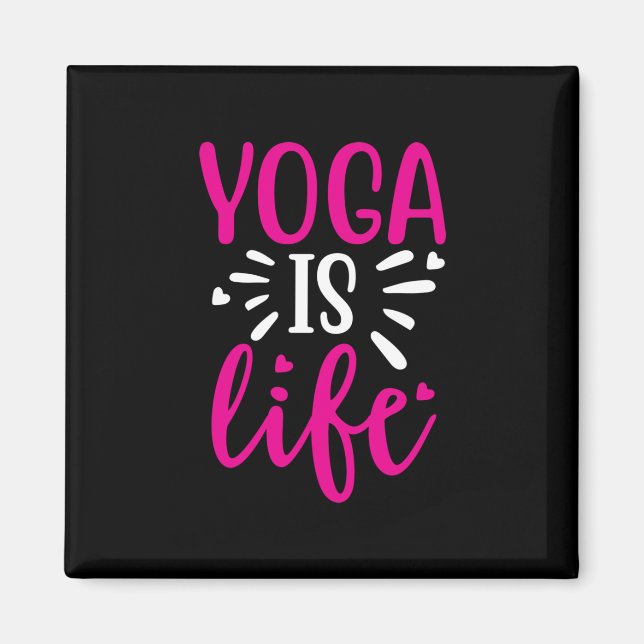 Íman Yoga Lover | Yoga é a vida (Frente)