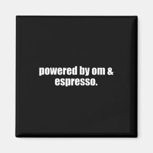 Íman Yoga Mãe Espresso Energizado Por Om E Café Espress