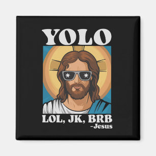 Íman YOLO LOL JK BRB Jesus Páscoa engraçada