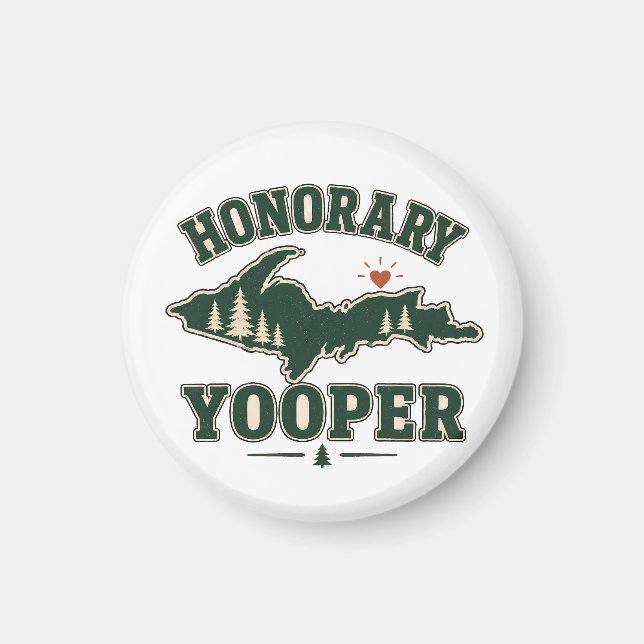 Íman Yooper Honorário - Península Superior de Michigan (Frente)