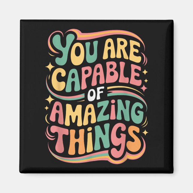 Íman You Are Capable Of Amazing Things  (Frente)