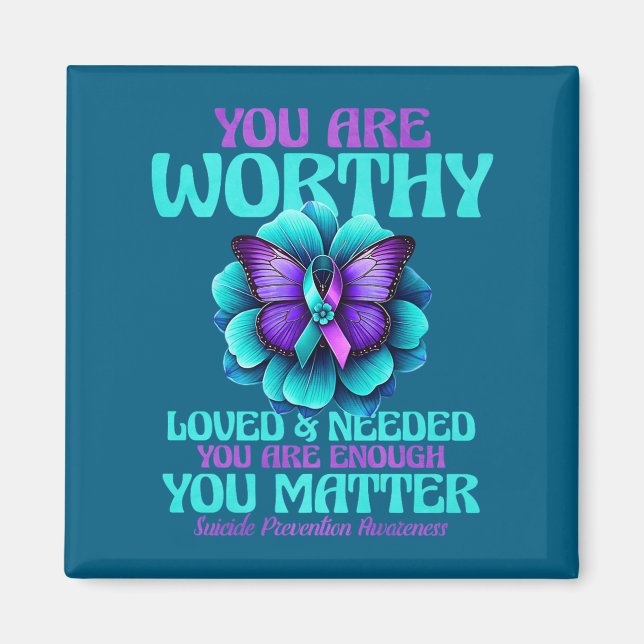 Íman You Are Worthy You Are Loved You Are Needed Premiu (Frente)
