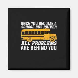 Íman You Become A School Bus Driver