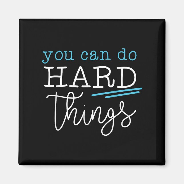 Íman You Can Do Hard Things Insrational Quote Motivatio (Frente)
