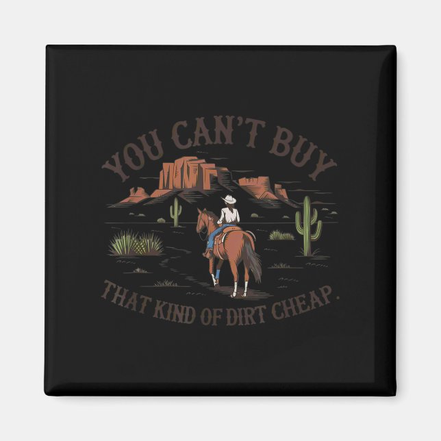 Íman You Can't Buy That Kind Of Dirt  (Frente)