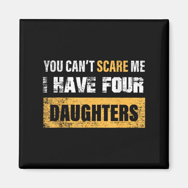 Íman You Can't E Me I Have 4 Daughters  (Frente)