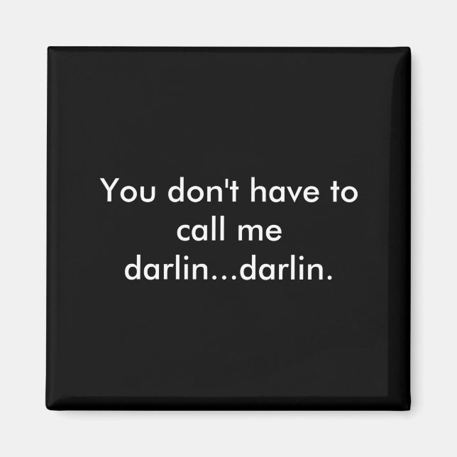 Íman You Dont Have To Call Me Darlin Darlin  (Frente)