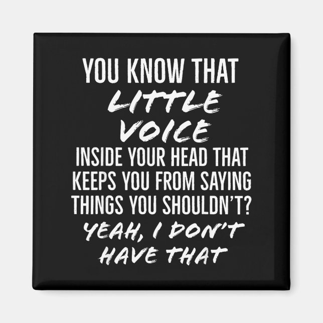 Íman You Know That Little Voice Inside Your Head That K (Frente)