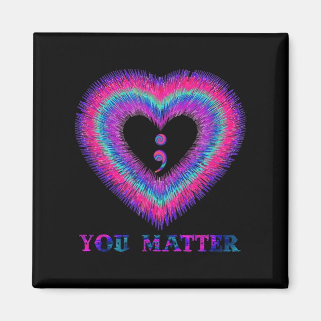 Íman You Semicolon Heart Suicide Prevention Awareness  (Frente)