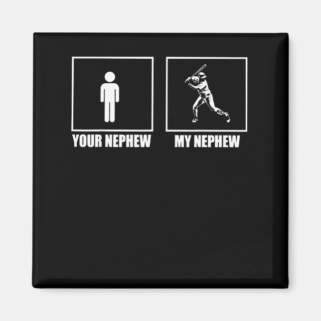 Íman Your Nephew My New Phew Baseball  (Frente)