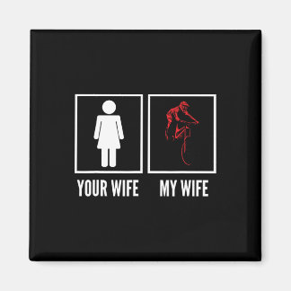 Íman Your Wife My Wife Biker Cyclist Mountain Biking 