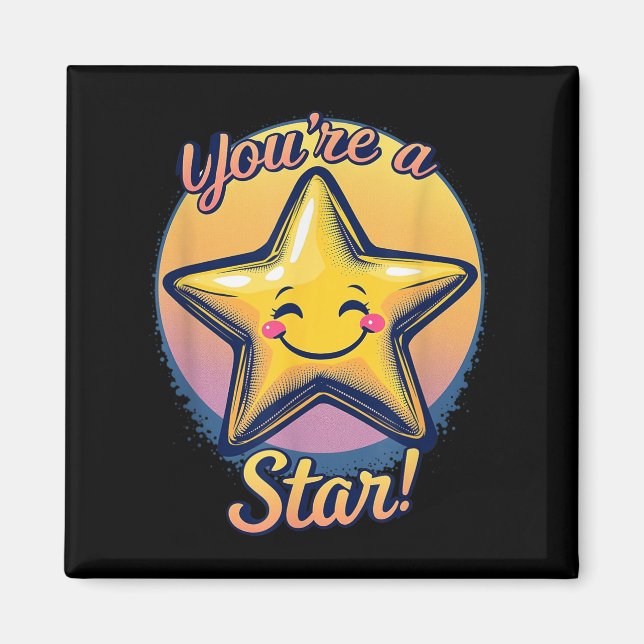 Íman You're A Star Compliment Day Motivational Design  (Frente)