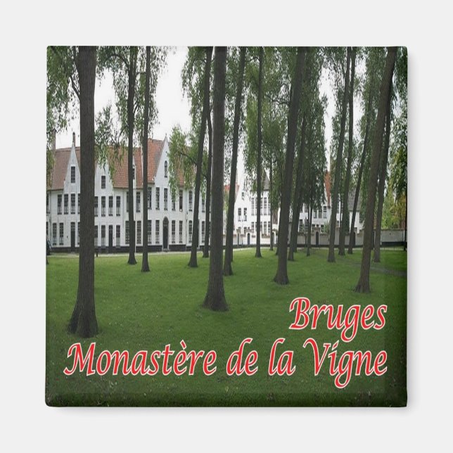 Íman zBE035 BRUGES Mosteiro da Vinha, Bélgica, (Frente)