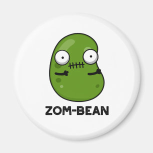 Íman Zom Bean Pun Zombie Dia de as Bruxas engraçado