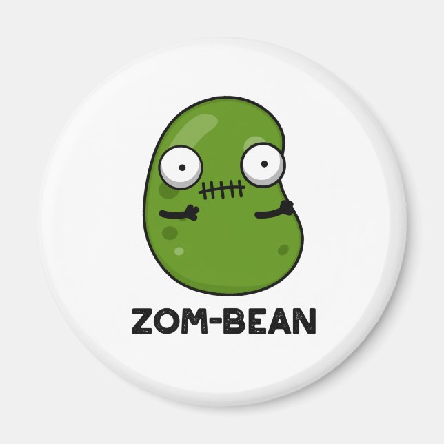 Íman Zom Bean Pun Zombie Dia de as Bruxas engraçado (Frente)