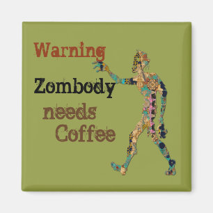 Íman Zombie precisa de café