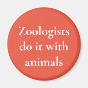 Íman Zoólogos fazem isso com animais