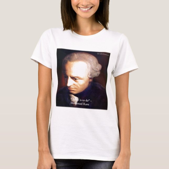 Immanuel Kant "Para Fazer", dons e Camisetas (Frente)
