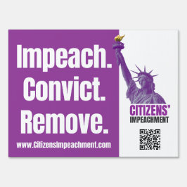 Impeach Convict Remove Yard Sign