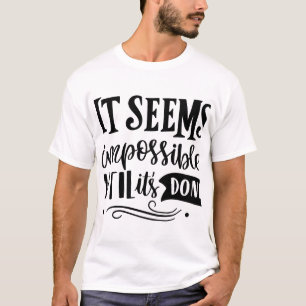 Impossível até concluído - T-Shirt Bold Edition