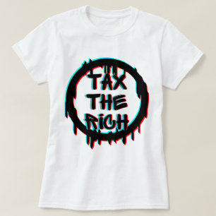 Imposto Sobre O Rico T-Shirt Original