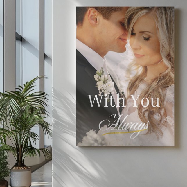 Impressão de Telas de cheio-Quadro com Nota de Amo (“Striking stretched canvas with full-frame image, heartfelt ‘With You Always’ text, and gold line.”)