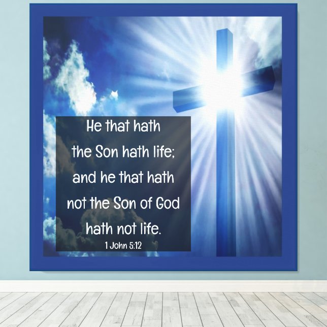 Impressão Em Tela 1 John 5:12 (Insitu(piso de madeira))