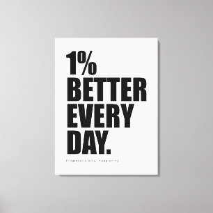 Impressão Em Tela 1% melhor todos os dias   Citação Motivacional