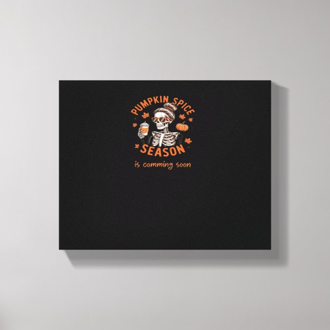 Impressão Em Tela A Época de Pumpkin Spice está chegando em breve Fa (Frente)