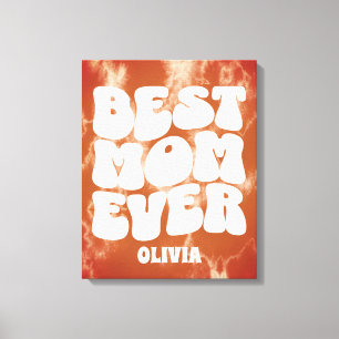 Impressão Em Tela A Melhor Mãe Personalizada, Nunca Marrom Tie Dye