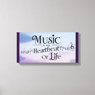 Impressão Em Tela A Música É O Batimento Cardíaco Da Vida