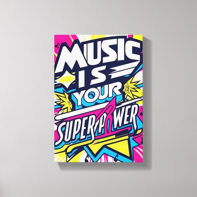 Impressão Em Tela A Música é Seu Superpoder opção 2 (Frente)