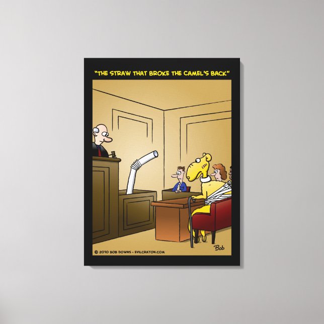 Impressão Em Tela "A palha que quebrou as costas do camelo" (Frente)