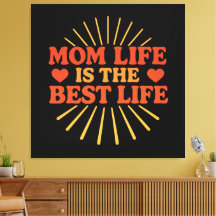 A vida da mãe é a melhor vida