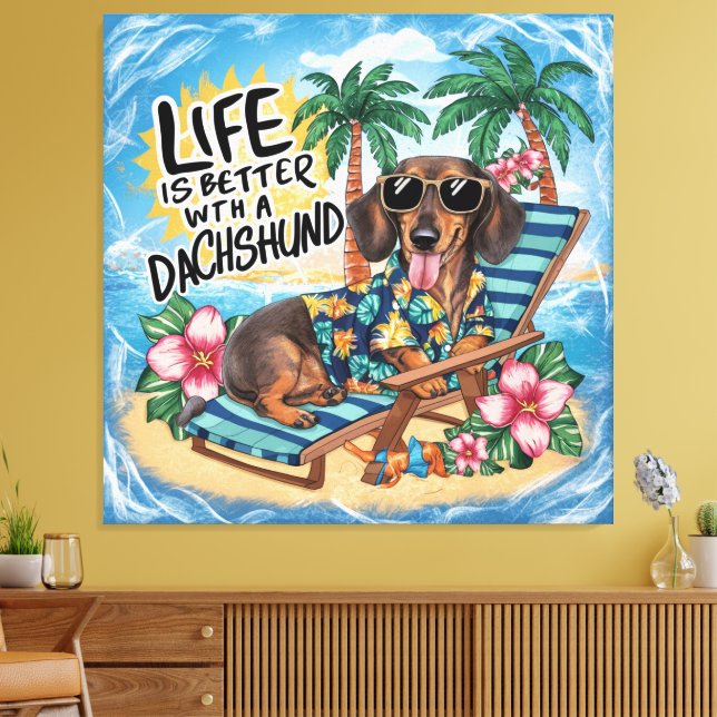 Impressão Em Tela A Vida É Melhor Com Um Dachshund (Insitu(Sala de estar))