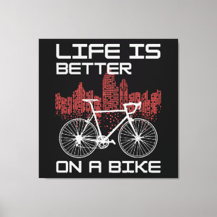 Impressão Em Tela A vida é melhor na bicicleta