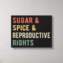 Açúcar & Especiarias & Direitos Reprodutivos I