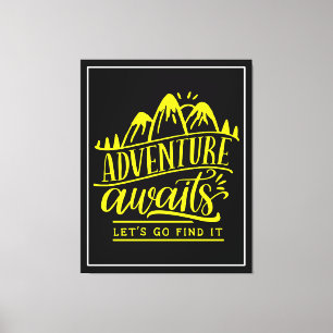 Impressão Em Tela Adventure Aguarda Vamos Ir Encontrá-Lo