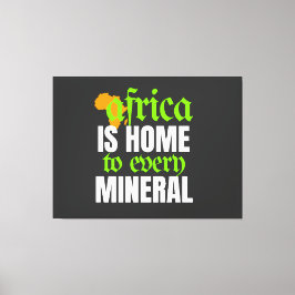Impressão Em Tela Africa is Home To Every Mineral | 