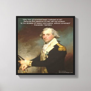 Impressão Em Tela Alexander Hamilton & Citação Impressa "Por que Gov