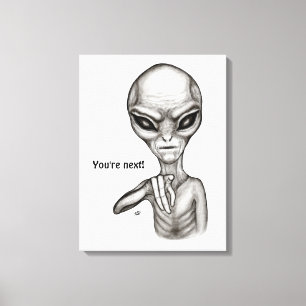 Impressão Em Tela Alienígena ruim, você é a próxima!
