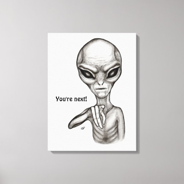 Impressão Em Tela Alienígena ruim, você é a próxima! (Frente)