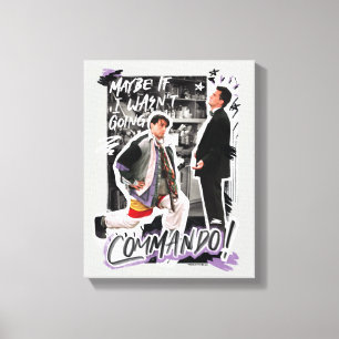 Impressão Em Tela AMIGOS™ Talvez se eu não estivesse indo para o c