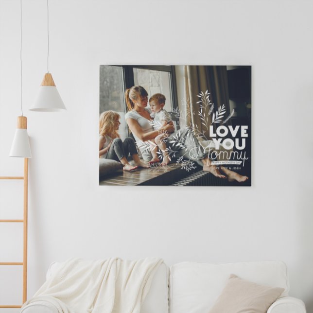 Impressão Em Tela Amo Você Mãe | Foto em Tela no Dia das Mães (Criador carregado)