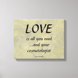 Impressão Em Tela Amor e seu cosmetólogo