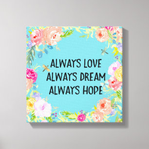 Impressão Em Tela Amor Sonho Esperança Aquarela Floral